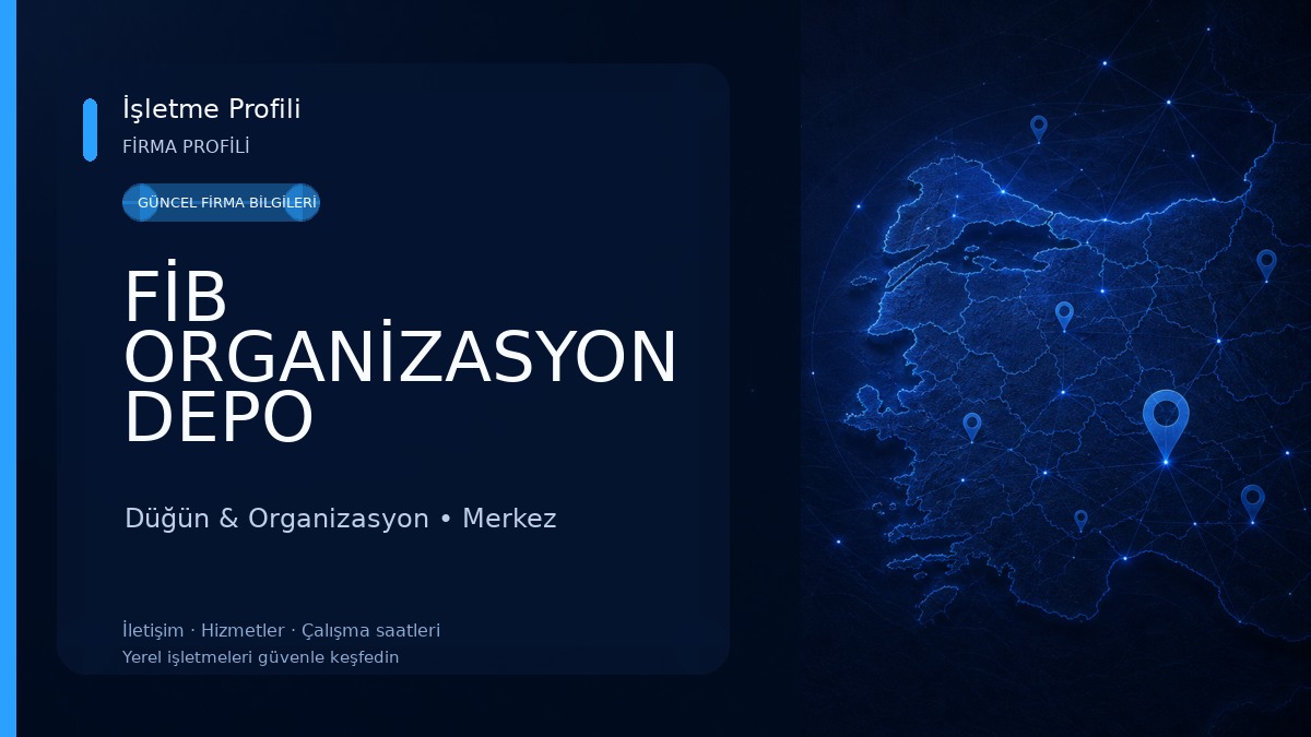 FİB ORGANİZASYON DEPO