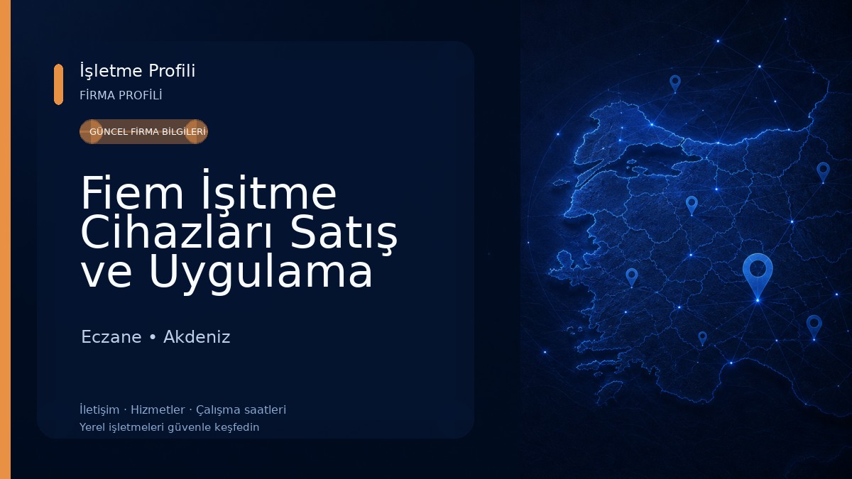 Fiem İşitme Cihazları Satış ve Uygulama Merkezi MERSİN Eczane