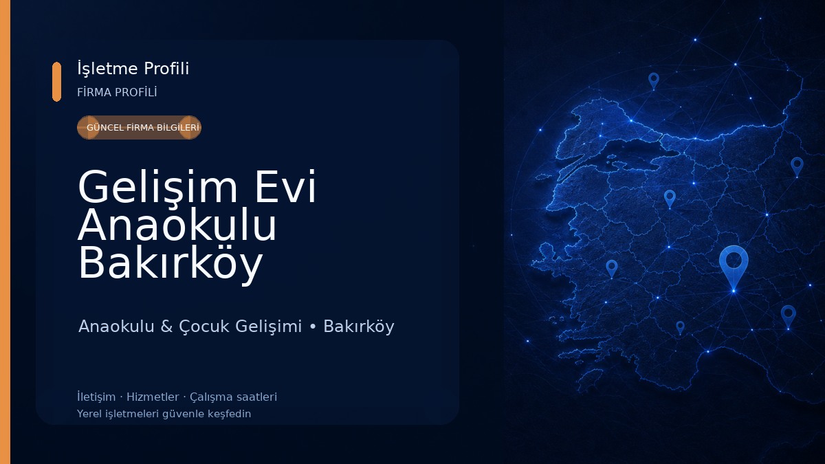 Gelişim Evi Anaokulu Bakırköy
