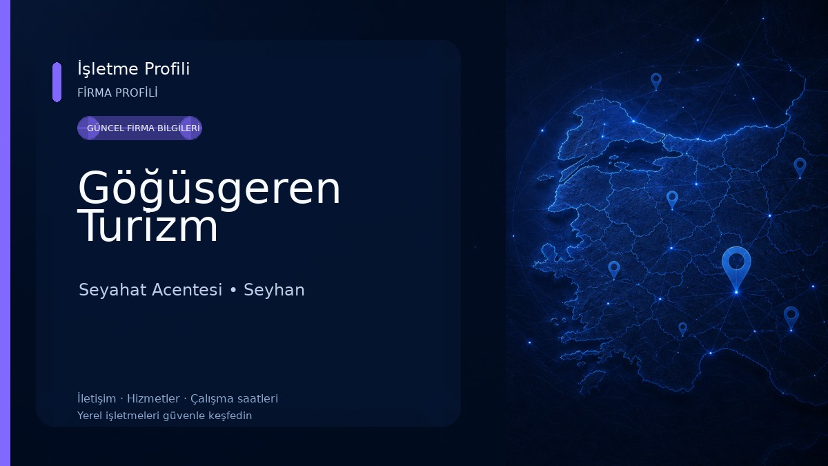 Göğüsgeren Turizm Seyahat Acentesi