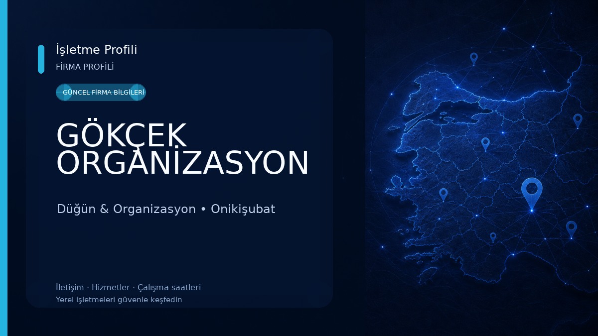 GÖKÇEK ORGANİZASYON