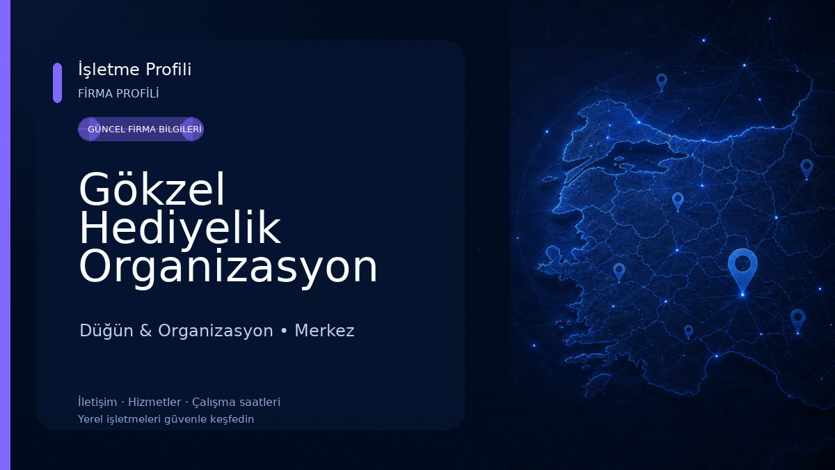 Gökzel Hediyelik Organizasyon Düğün & Organizasyon