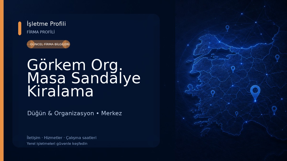 Görkem Org. Masa Sandalye Kiralama