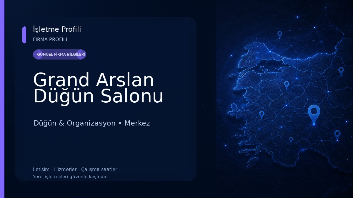 Grand Arslan Düğün Salonu Düğün & Organizasyon