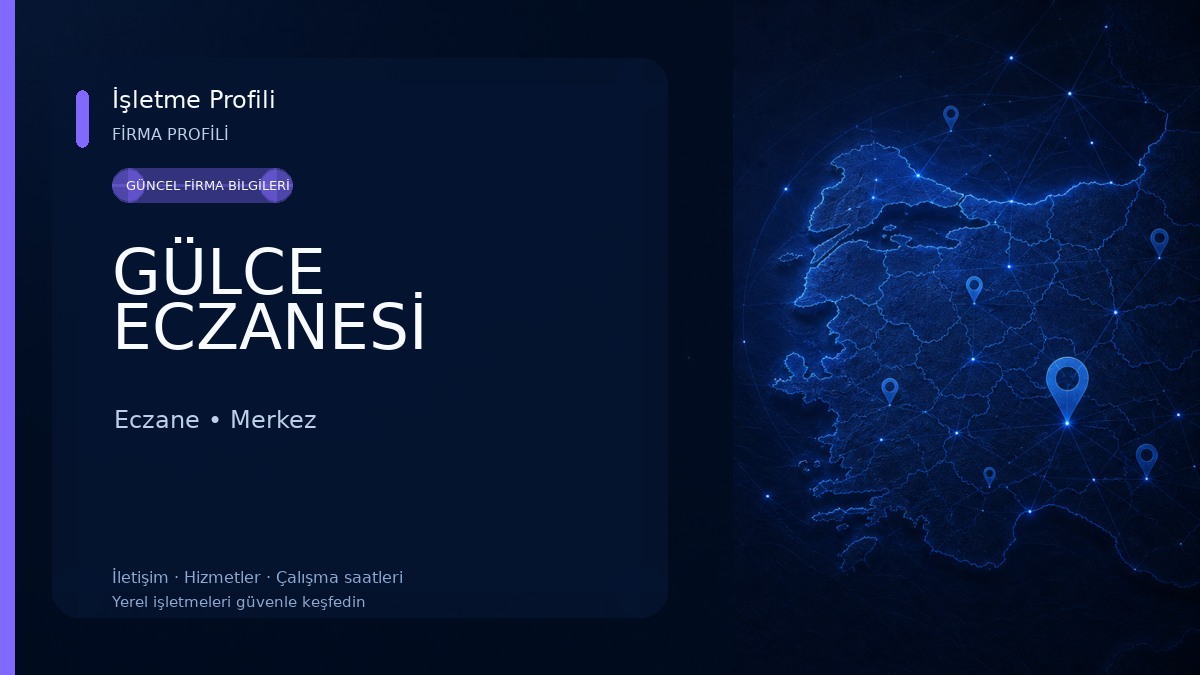 GÜLCE ECZANESİ