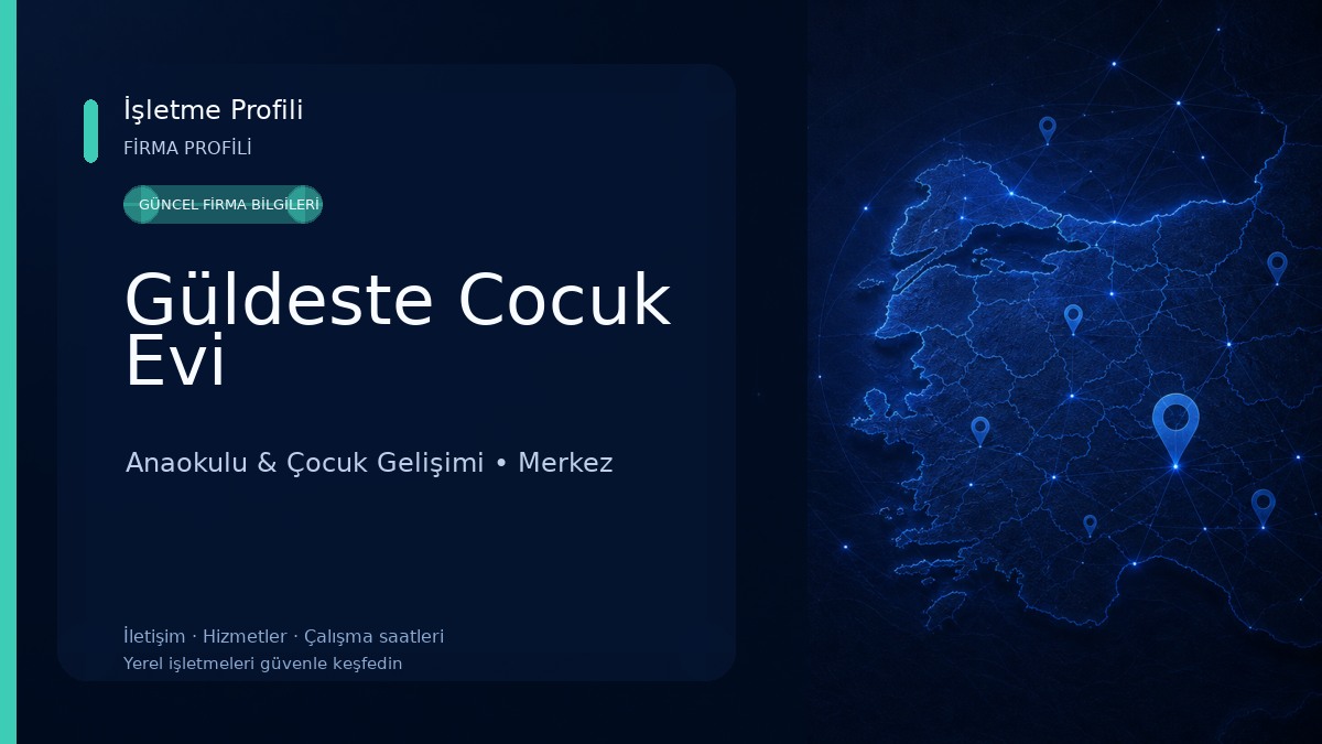 Güldeste Cocuk Evi Anaokulu & Çocuk Gelişimi