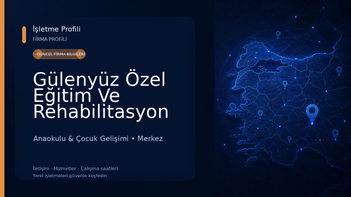 Gülenyüz Özel Eğitim Ve Rehabilitasyon Merkezi Batman
