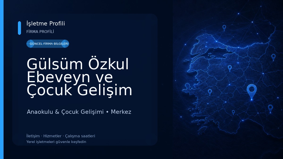 Gülsüm Özkul Ebeveyn ve Çocuk Gelişim Danışmanlık Merkezi Anaokulu & Çocuk Gelişimi