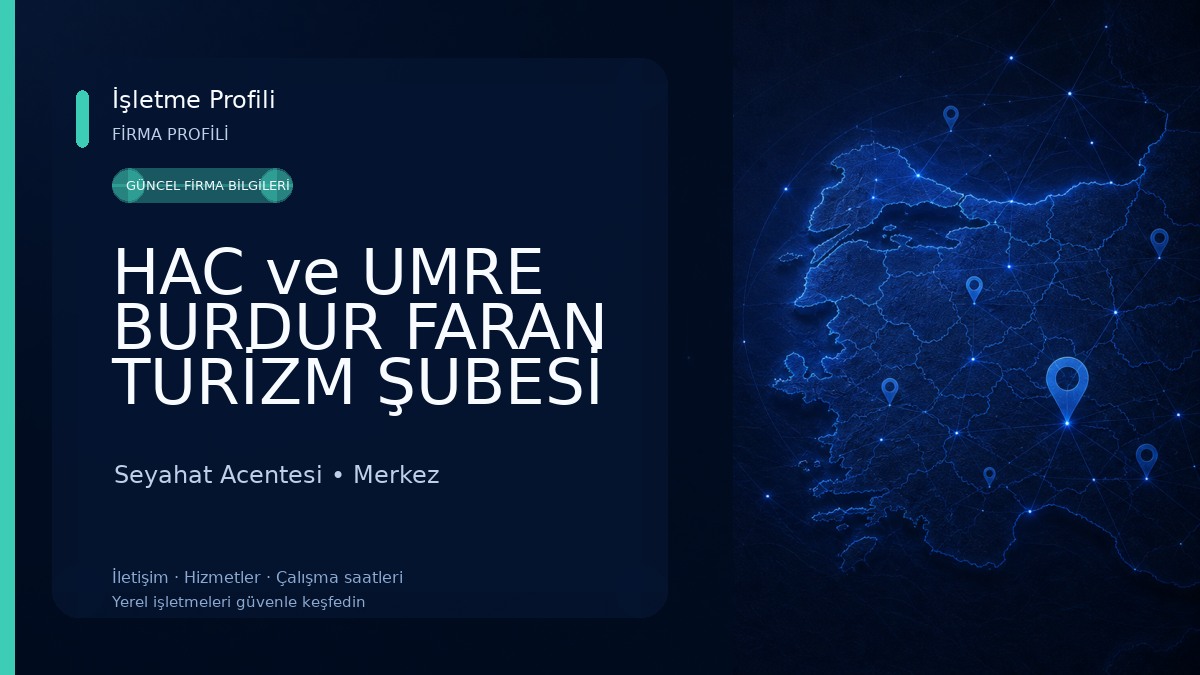 HAC ve UMRE BURDUR FARAN TURİZM ŞUBESİ 