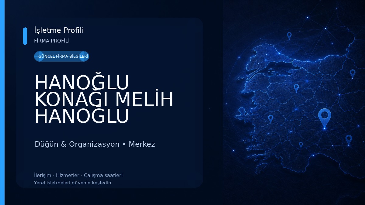 HANOĞLU KONAĞI MELİH HANOĞLU