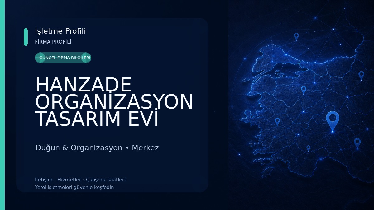 HANZADE ORGANİZASYON TASARIM EVİ