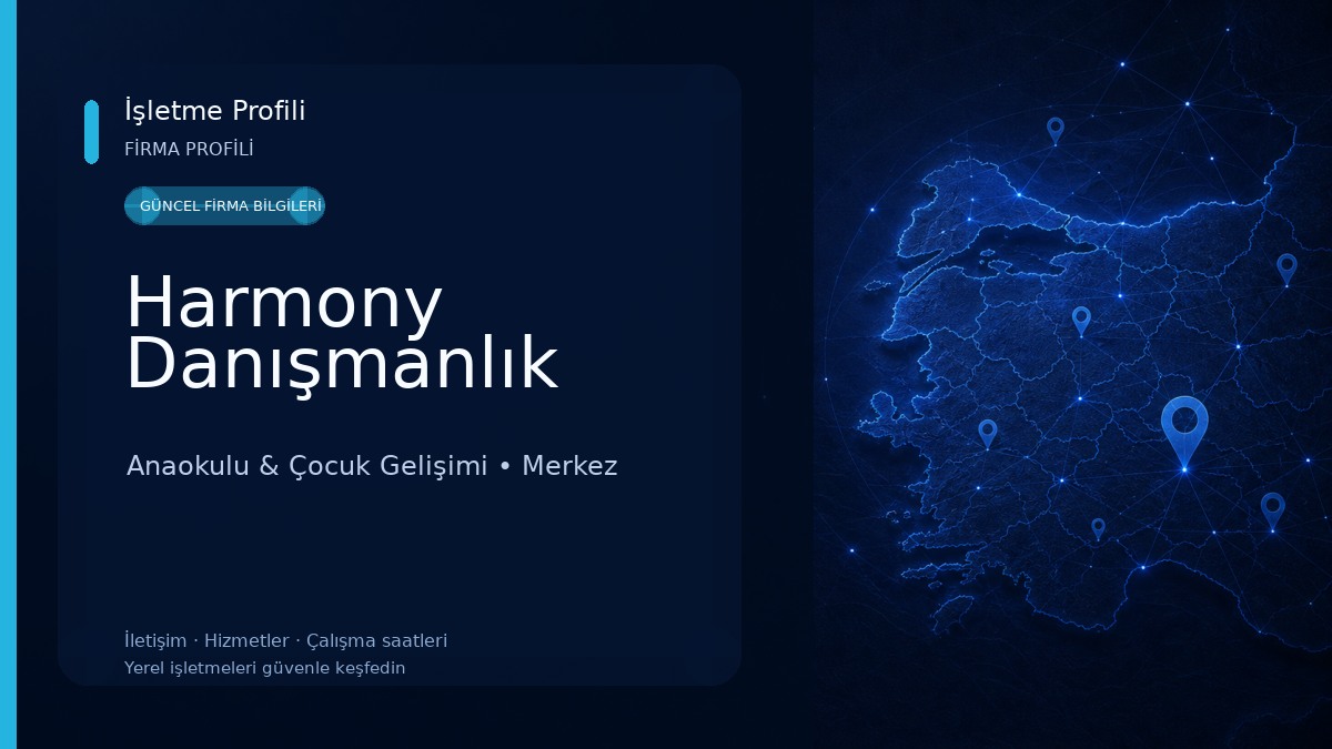 Harmony Danışmanlık Anaokulu & Çocuk Gelişimi
