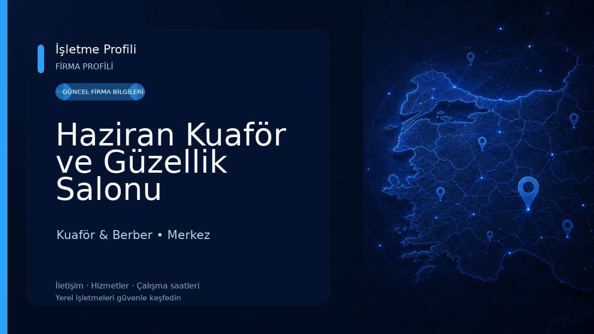 Haziran Kuaför ve Güzellik Salonu Kuaför & Berber