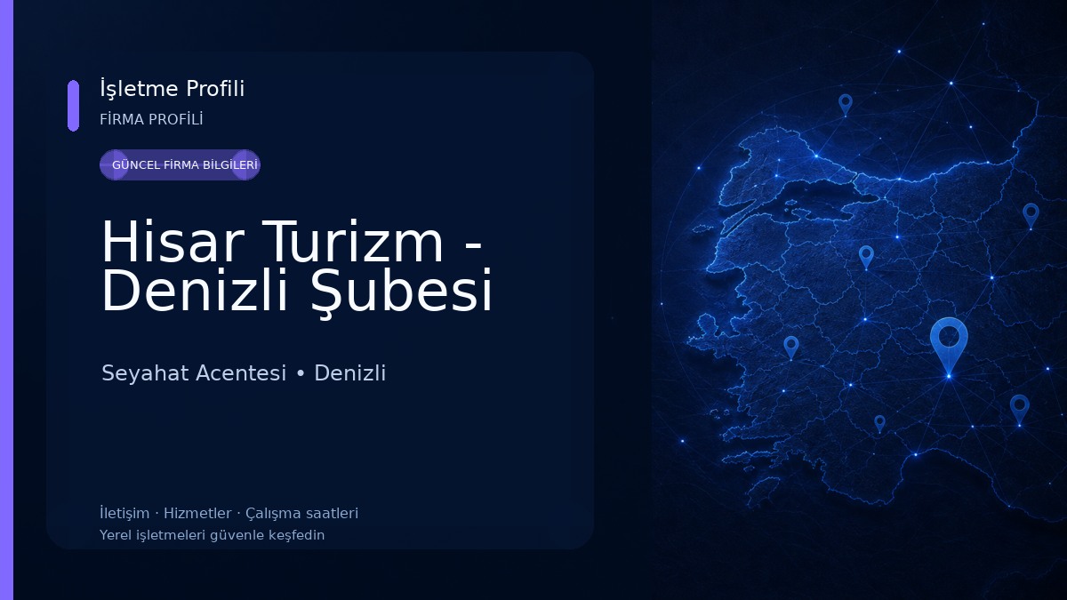 Hisar Turizm - Denizli Şubesi