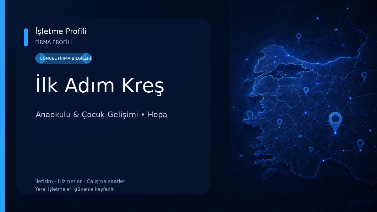 İlk Adım Kreş Anaokulu & Çocuk Gelişimi
