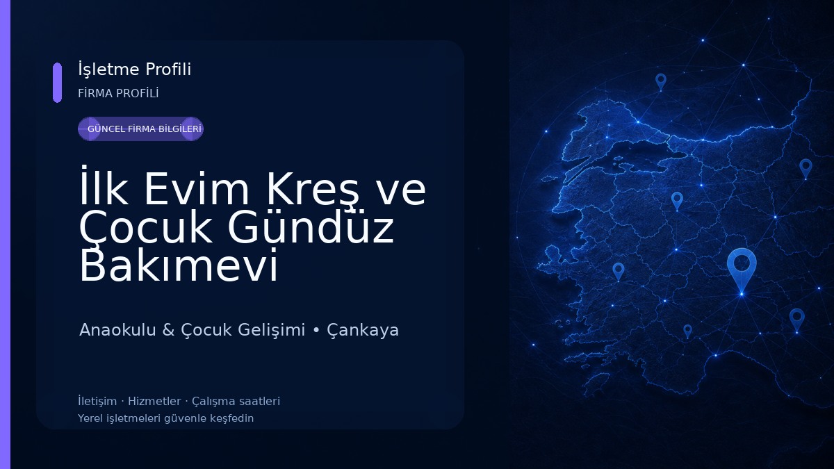 İlk Evim Kreş ve Çocuk Gündüz Bakımevi