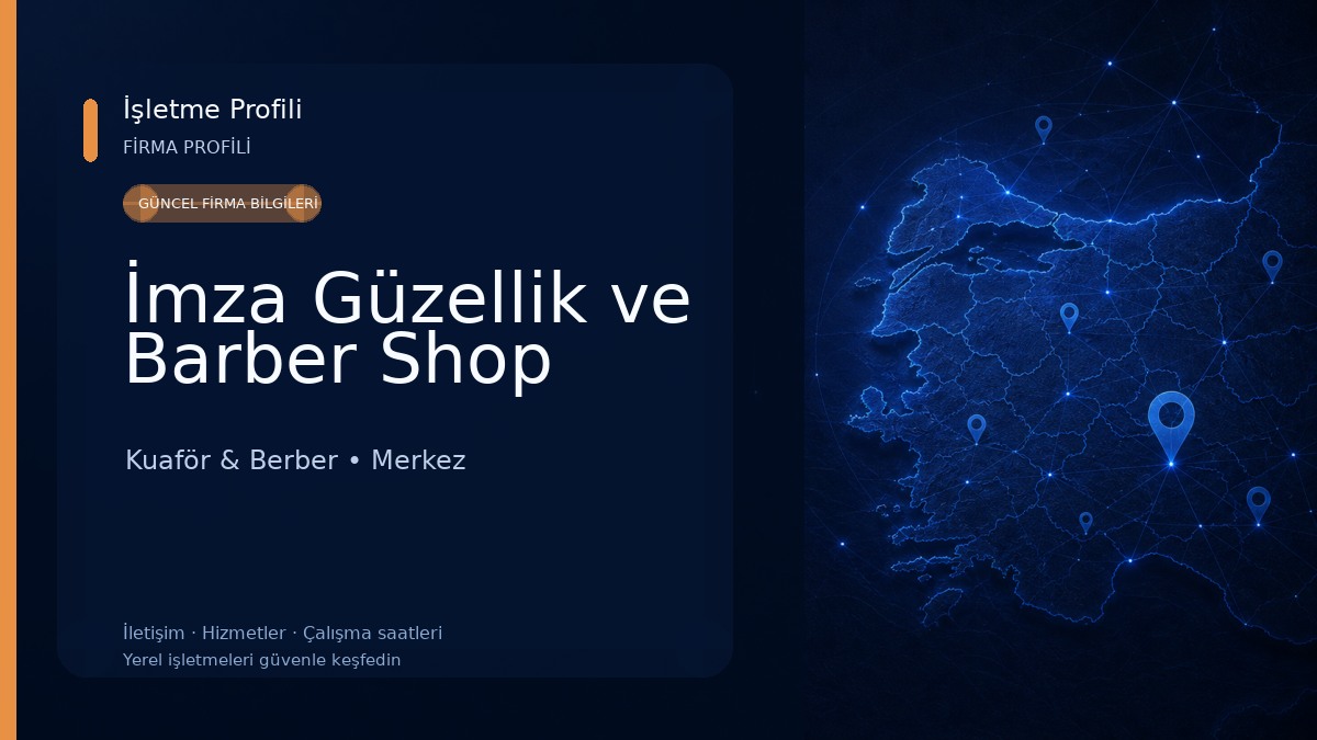 İmza Güzellik ve Barber Shop Kuaför & Berber