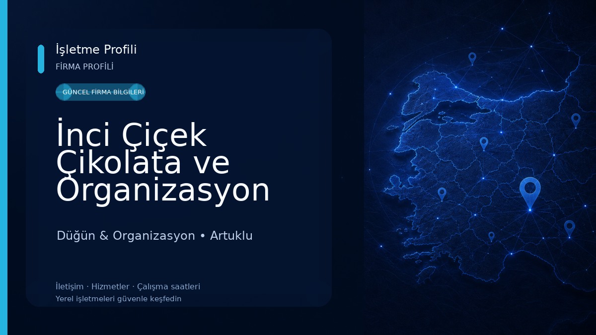 İnci Çiçek Çikolata ve Organizasyon