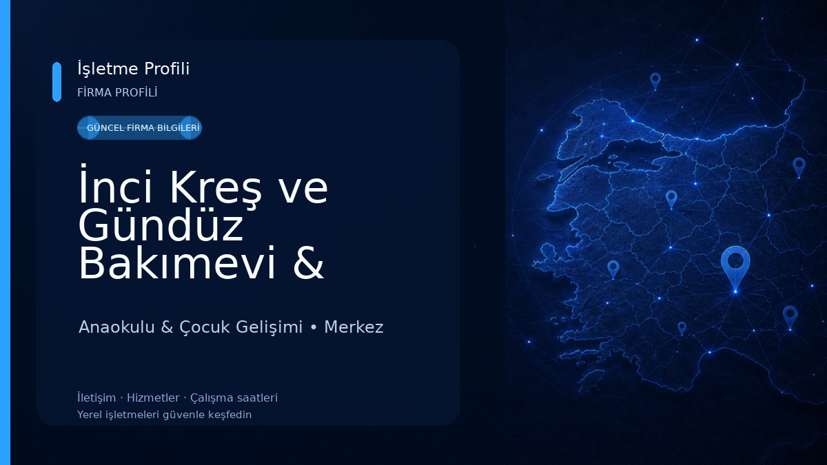 İnci Kreş ve Gündüz Bakımevi & Karaman Kreş & Karaman En İyi Kreş Anaokulu & Çocuk Gelişimi
