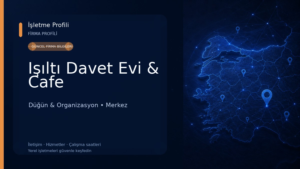 Işıltı Davet Evi & Cafe
