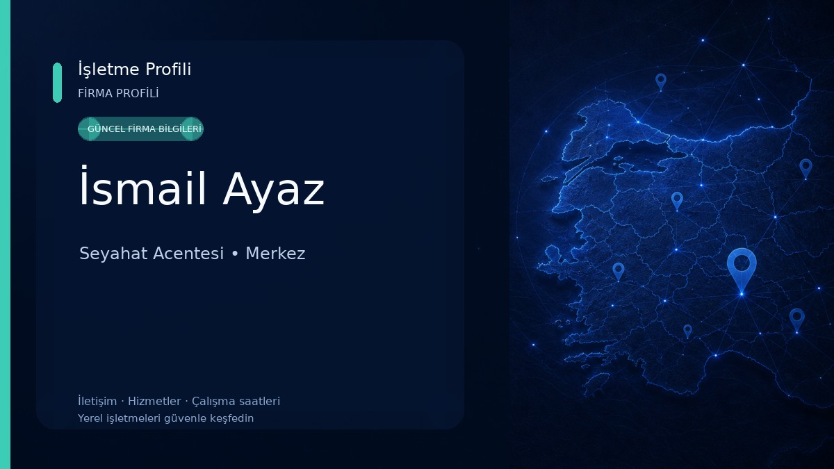 İsmail Ayaz Seyahat Acentesi