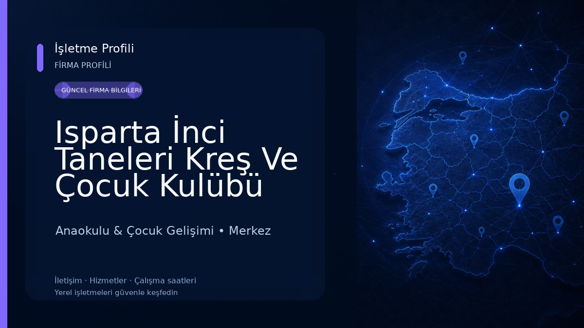 Isparta İnci Taneleri Kreş Ve Çocuk Kulübü Çünür