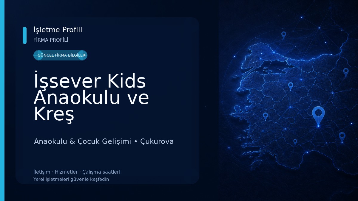 İşsever Kids Anaokulu ve Kreş