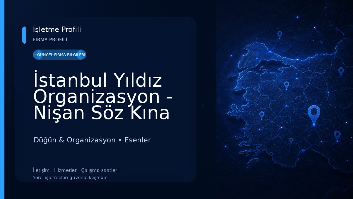 İstanbul Yıldız Organizasyon - Nişan Söz Kına Sünnet Doğum Günü Planlama Hizmetleri