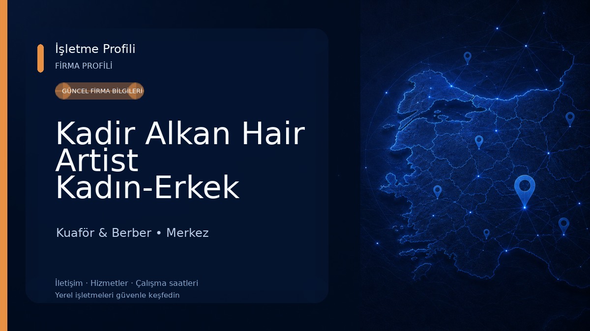 Kadir Alkan Hair Artist Kadın-Erkek Kuaför Bolu
