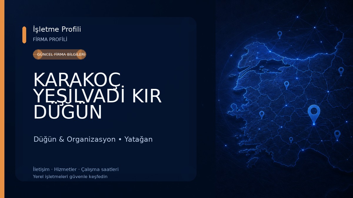 KARAKOÇ YEŞİLVADİ KIR DÜĞÜN BAHÇESİ Düğün & Organizasyon