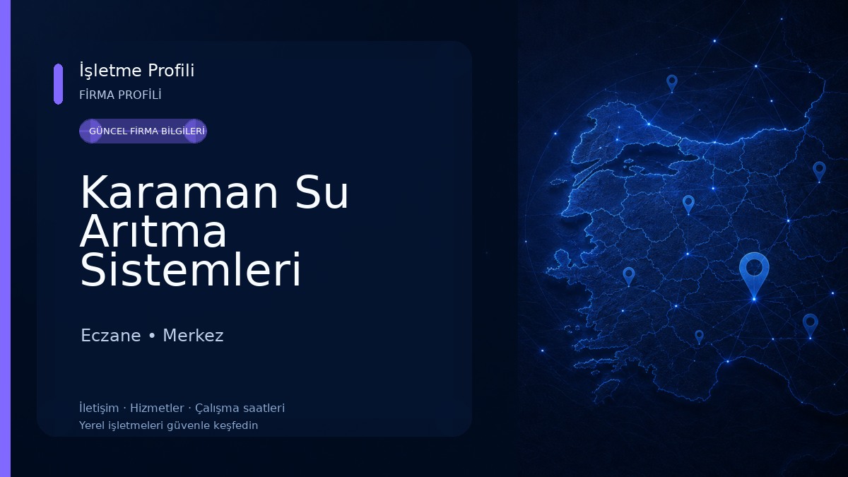 Karaman Su Arıtma Sistemleri Yunuslar Su Arıtma Eczane