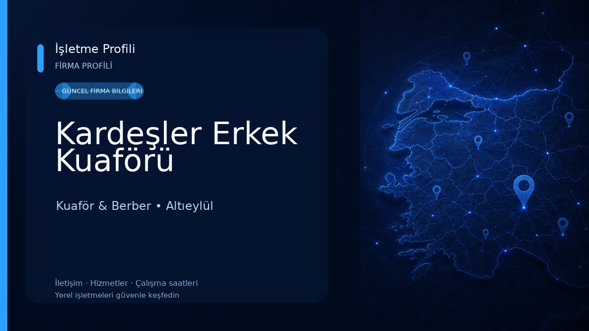 Kardeşler Erkek Kuaförü 
