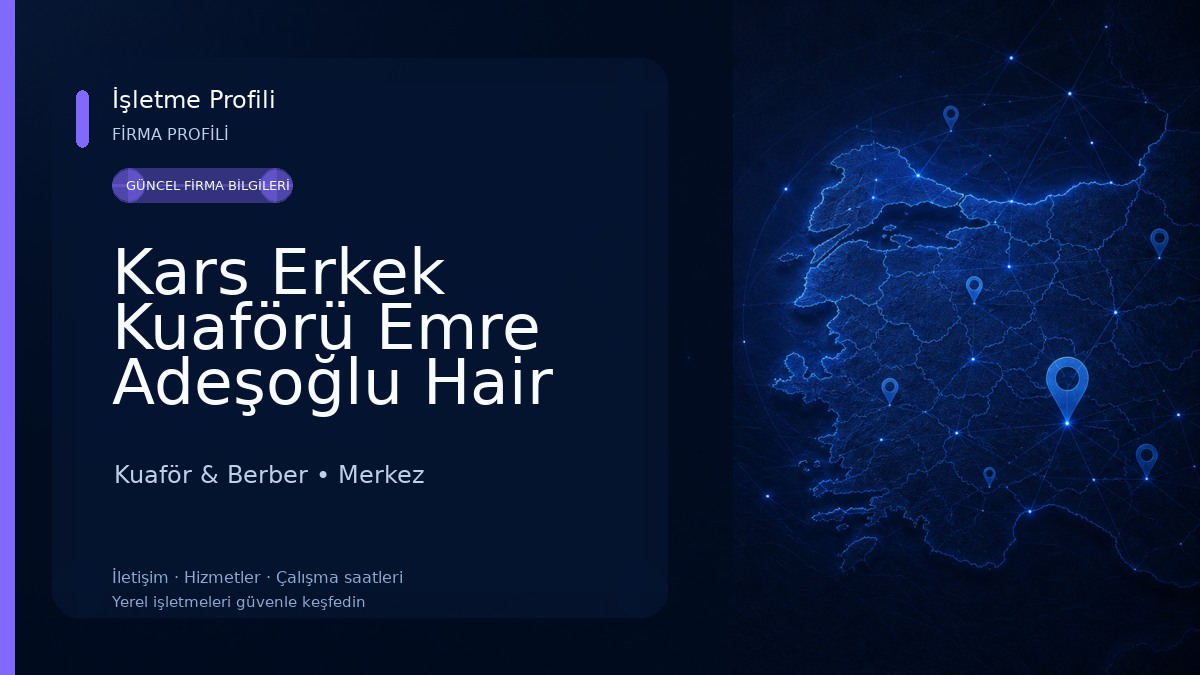 Kars Erkek Kuaförü Emre Adeşoğlu Hair Artist Kuaför & Berber
