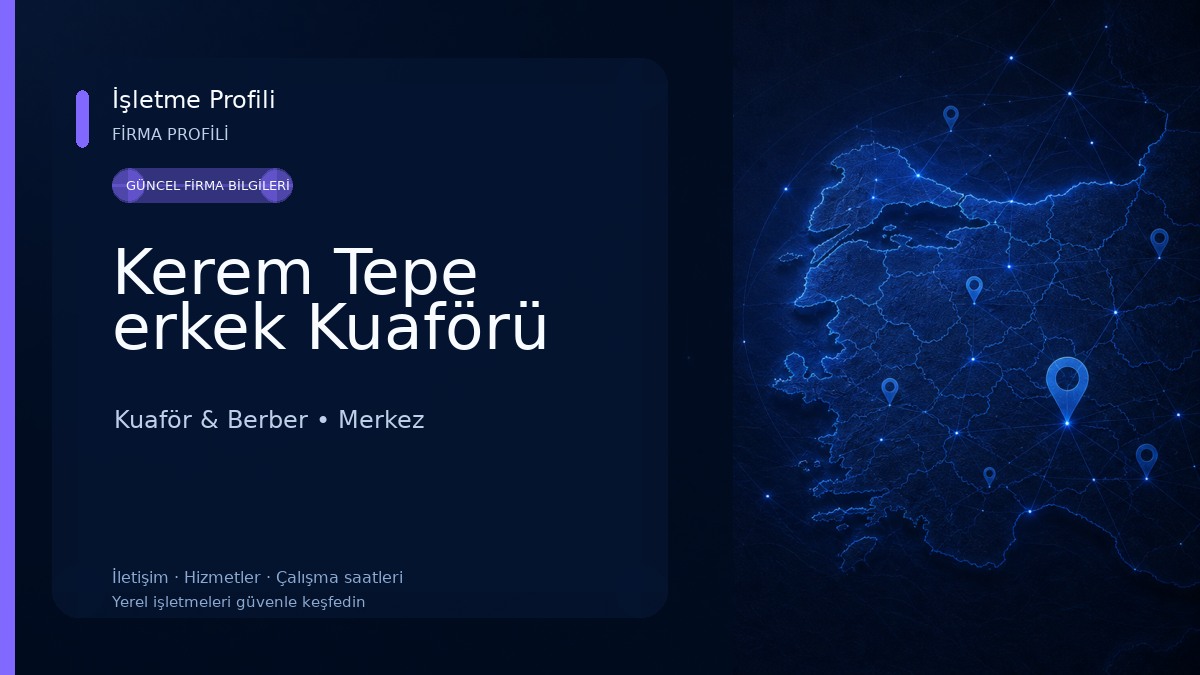 Kerem Tepe erkek Kuaförü Kuaför & Berber
