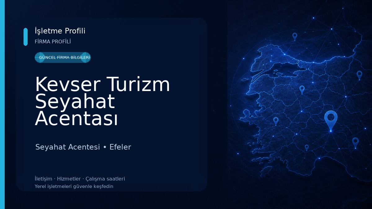 Kevser Turizm Seyahat Acentası Seyahat Acentesi