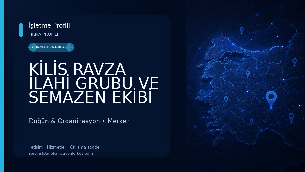 KİLİS RAVZA İLAHİ GRUBU VE SEMAZEN EKİBİ Düğün & Organizasyon
