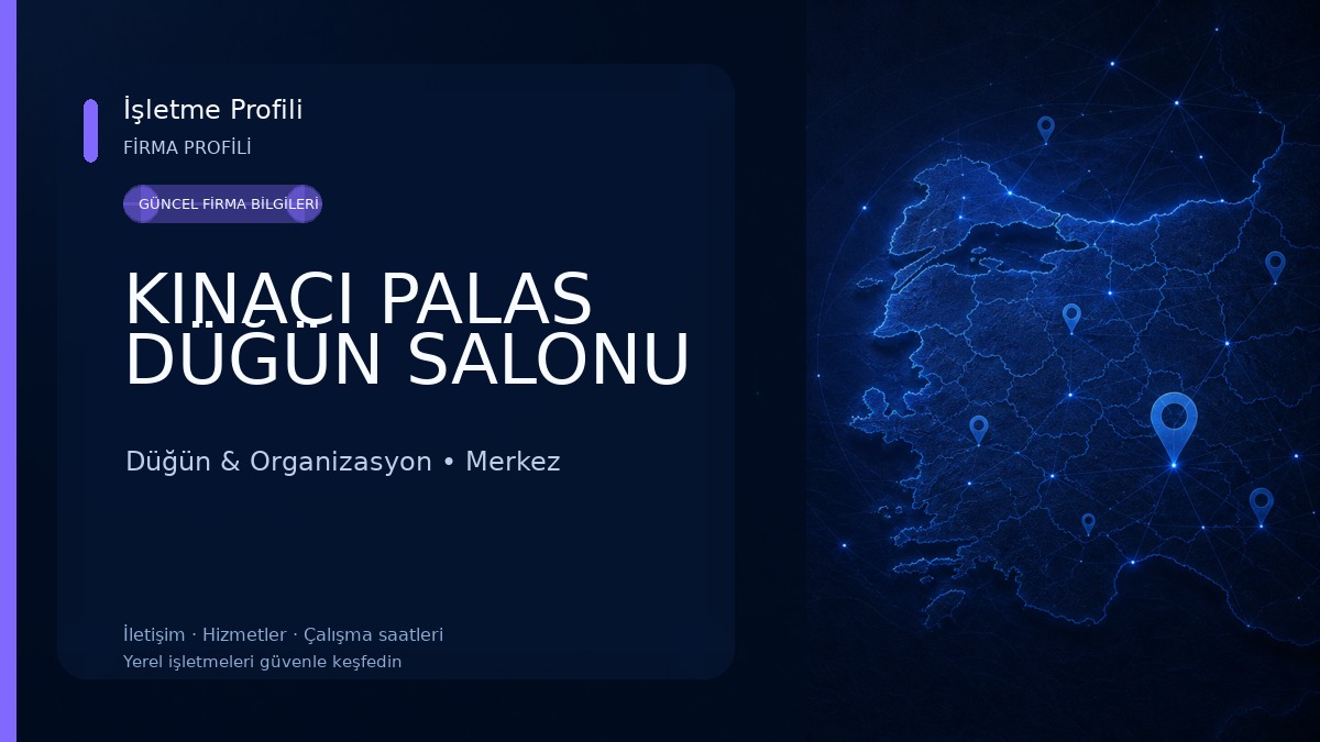 KINACI PALAS DÜĞÜN SALONU Düğün & Organizasyon