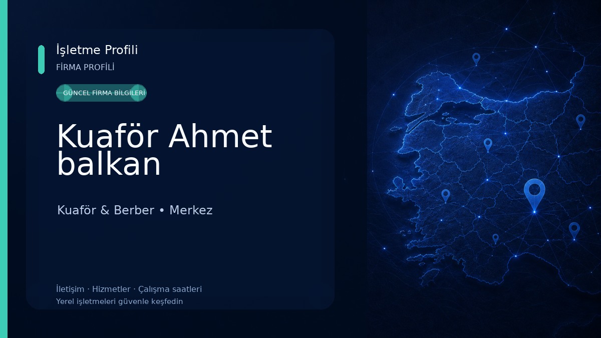 Kuaför Ahmet balkan 