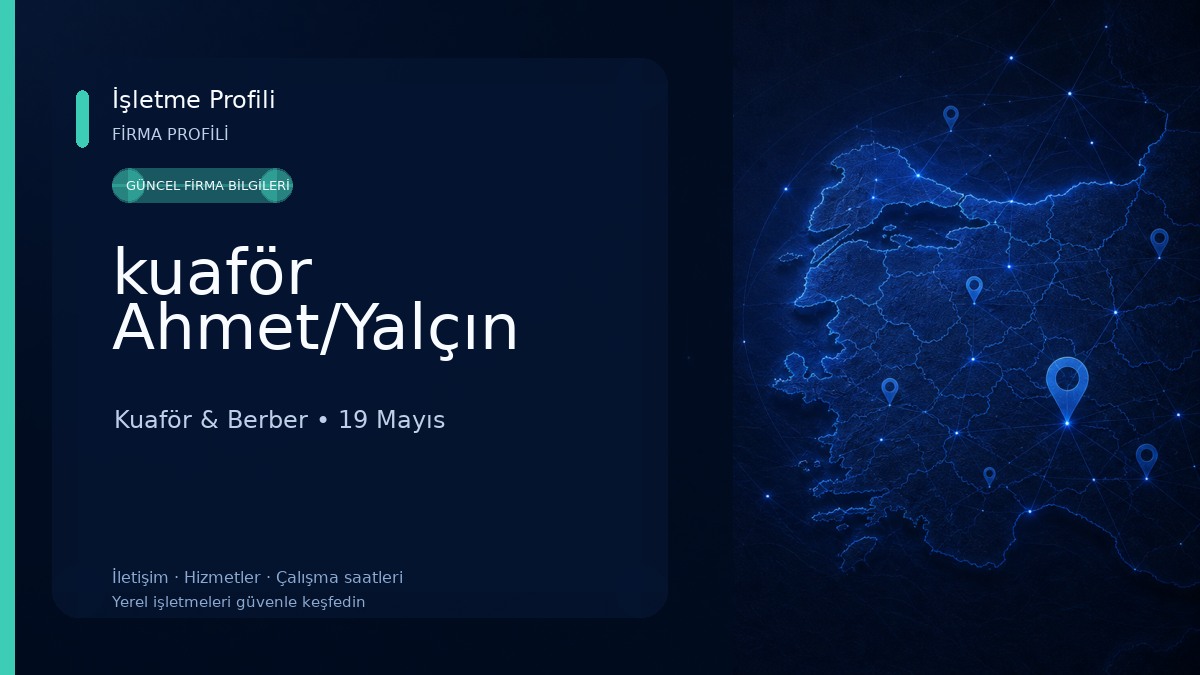 kuaför Ahmet/Yalçın