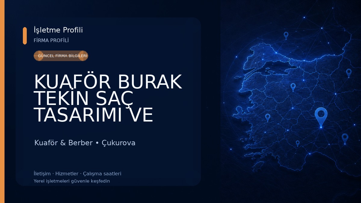 KUAFÖR BURAK TEKİN SAÇ TASARIMI VE BAKIM