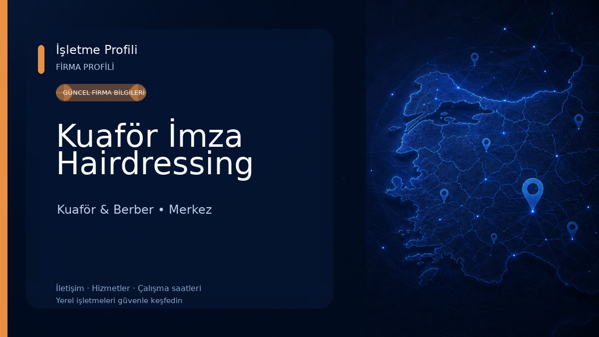 Kuaför İmza Hairdressing 