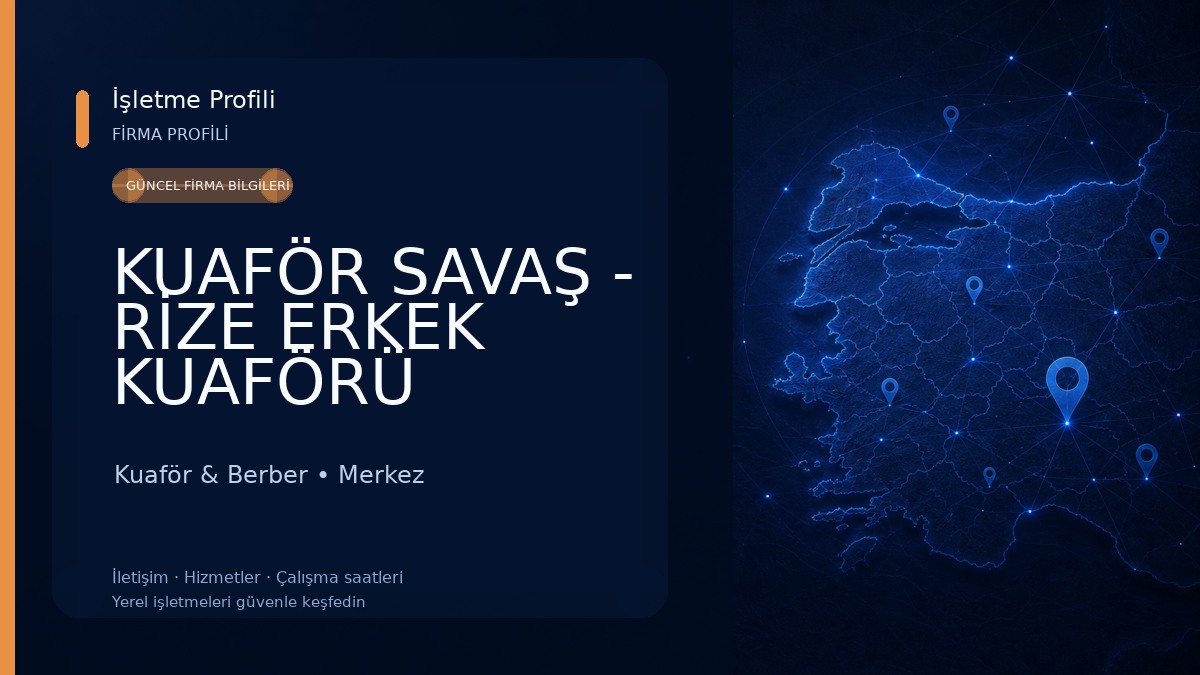 KUAFÖR SAVAŞ - RİZE ERKEK KUAFÖRÜ Kuaför & Berber