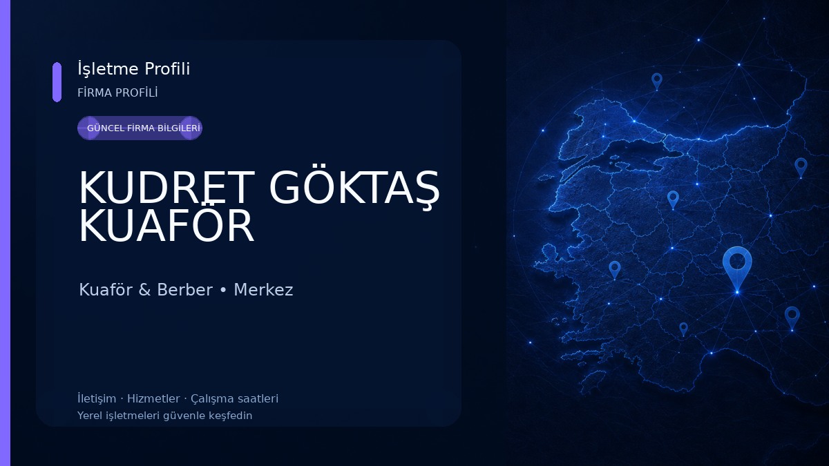 KUDRET GÖKTAŞ KUAFÖR