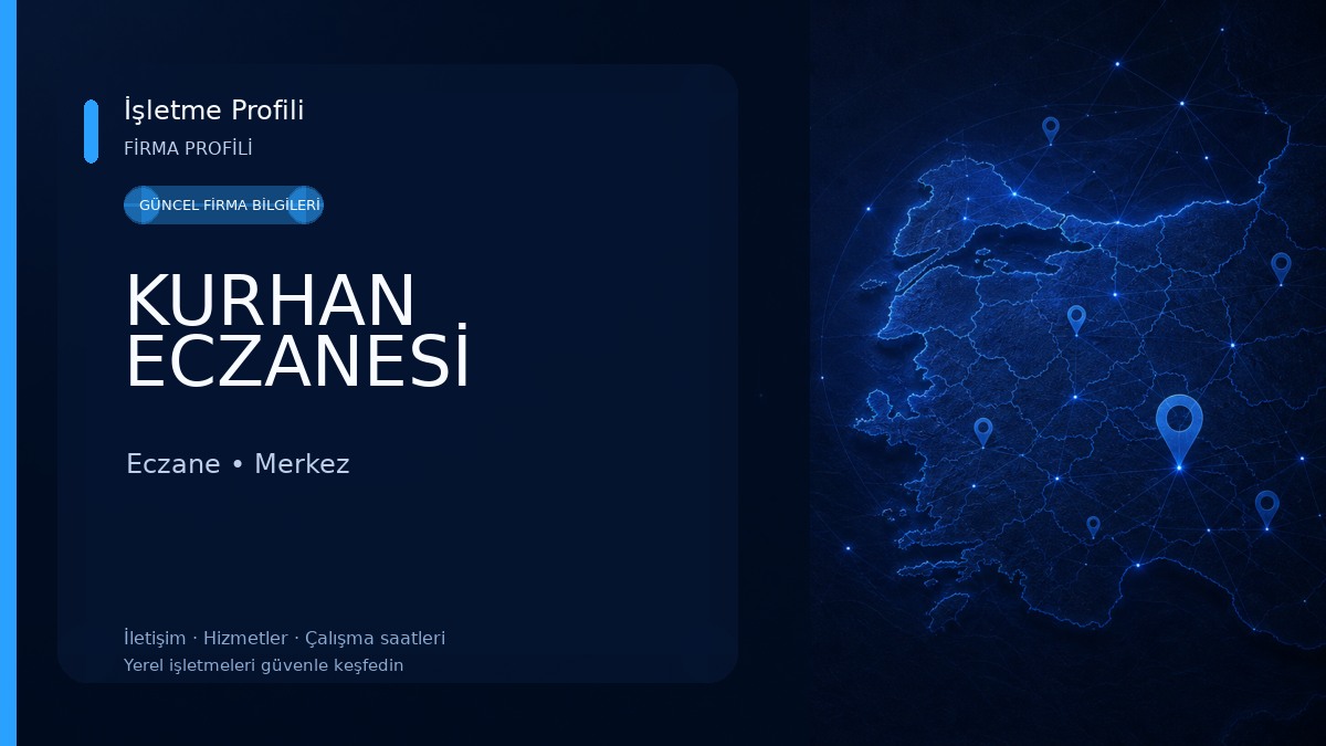 KURHAN ECZANESİ Eczane