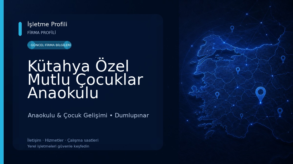 Kütahya Özel Mutlu Çocuklar Anaokulu 