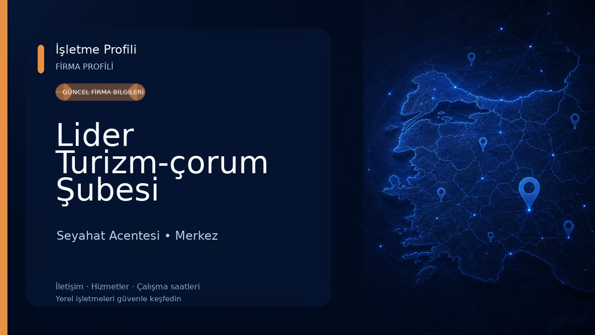 Lider Turizm-çorum Şubesi Seyahat Acentesi