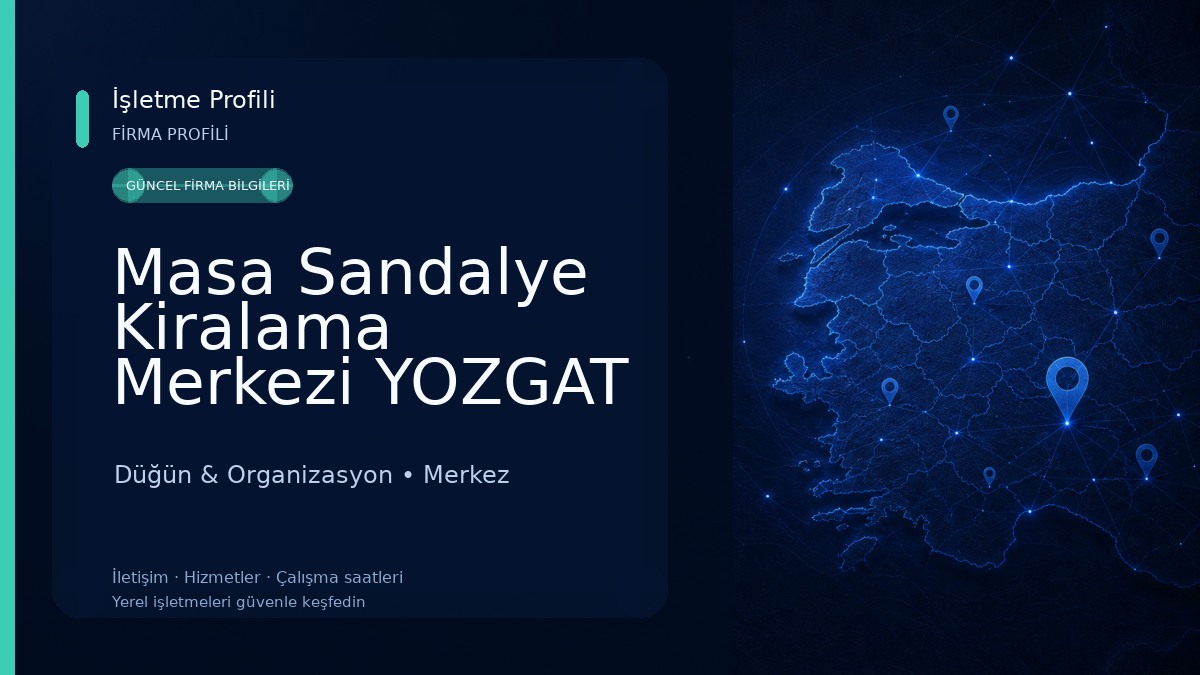 Masa Sandalye Kiralama Merkezi YOZGAT 