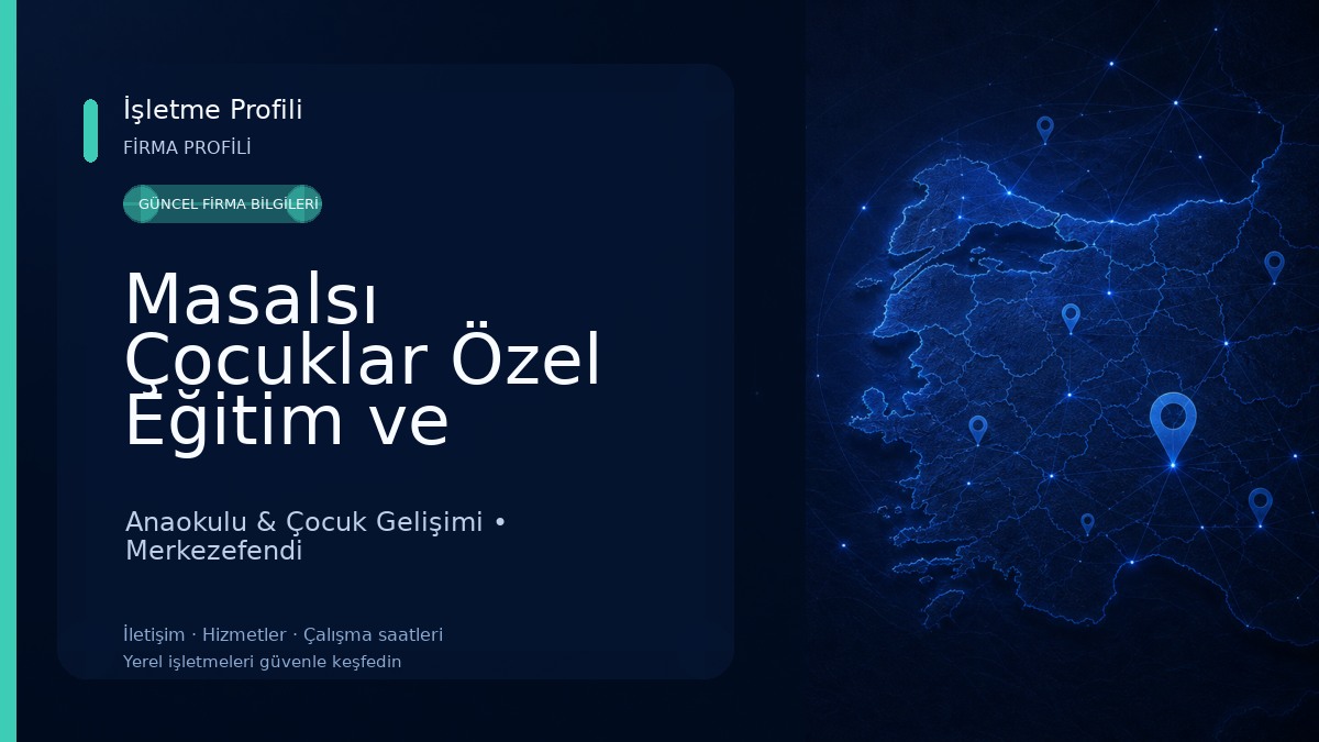 Masalsı Çocuklar Özel Eğitim ve Rehabilitasyon Merkezi 