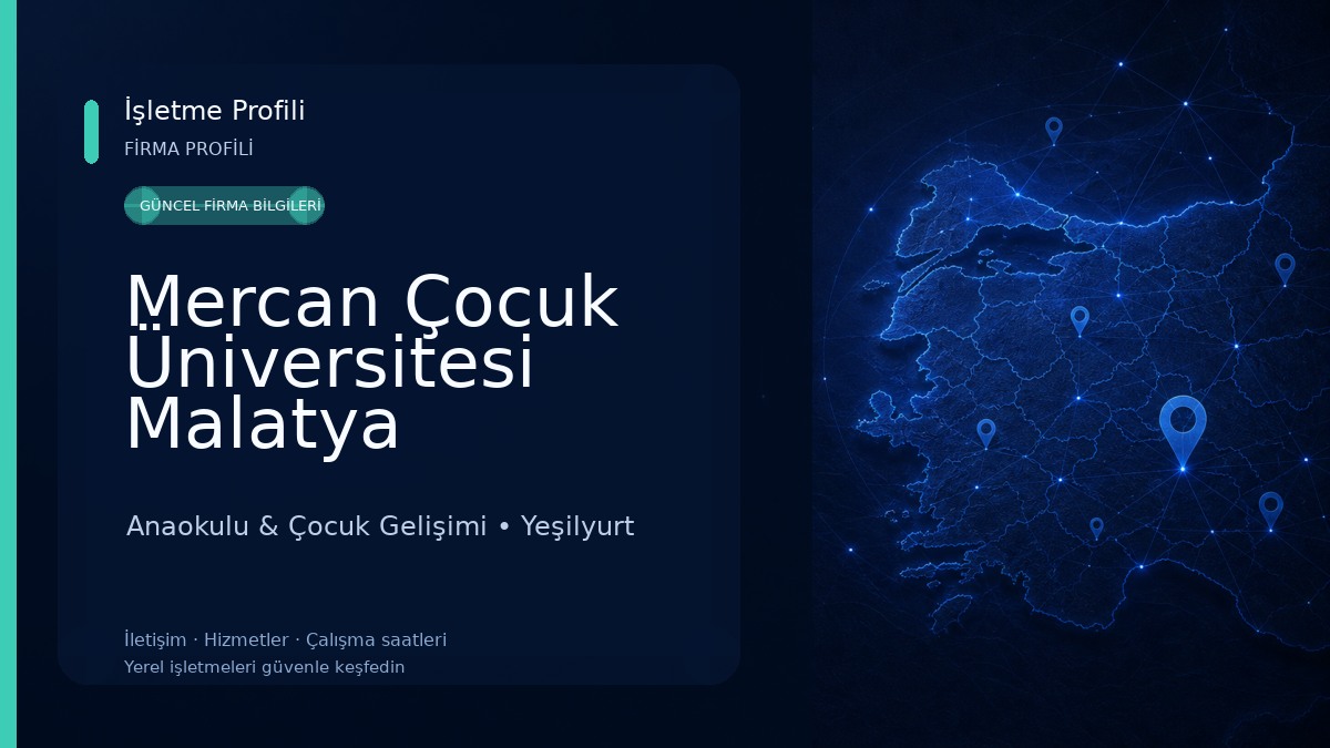 Mercan Çocuk Üniversitesi Malatya Anaokulu 
