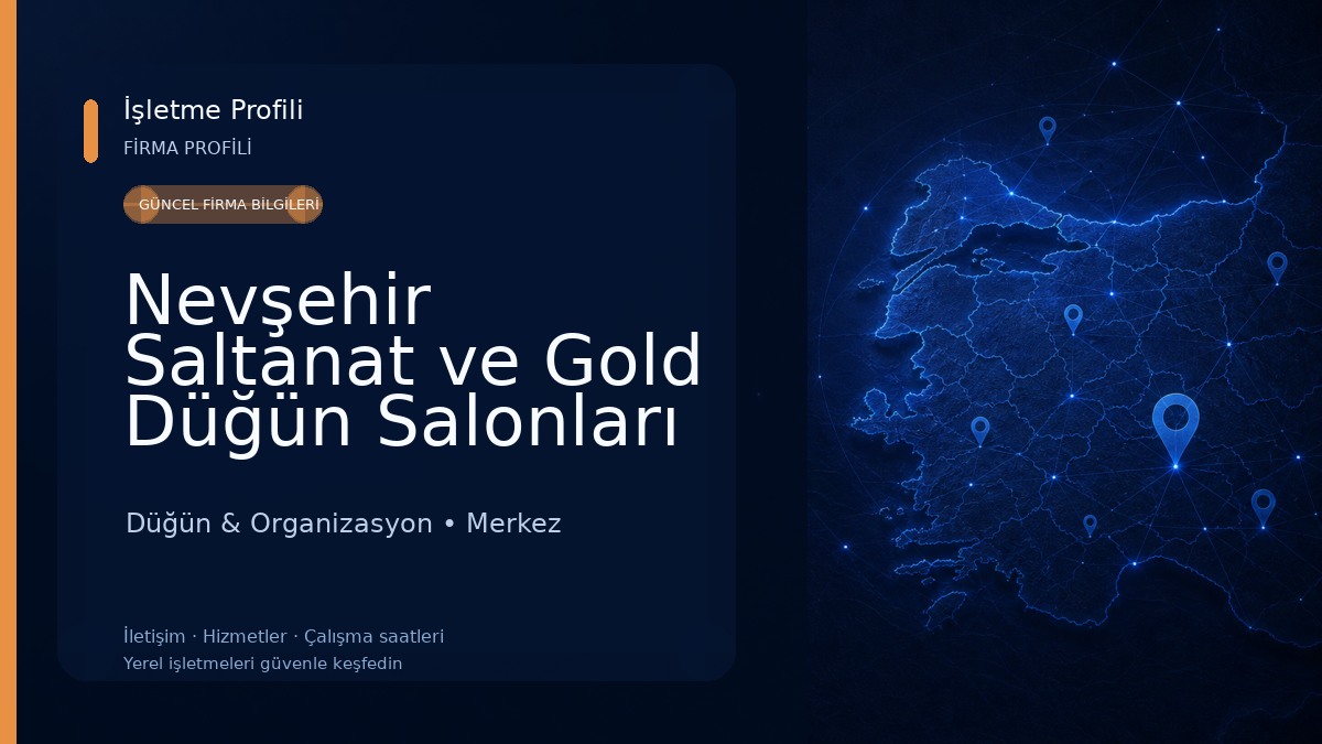 Nevşehir Saltanat ve Gold Düğün Salonları Düğün & Organizasyon